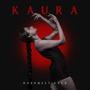 Album: KAURA (Aura Of Kaur)