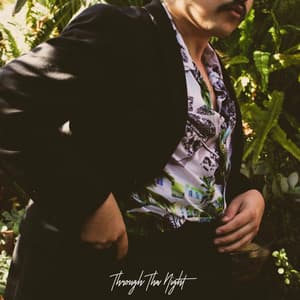 Single: Through Tha Night