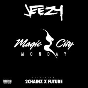 Single: Magic City Monday