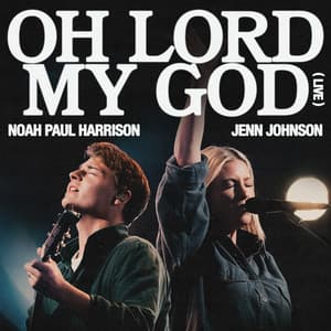Single: Oh Lord My God (Live)