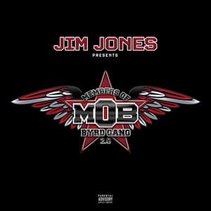 Album: Jim Jones Presents Byrdgang 2.0