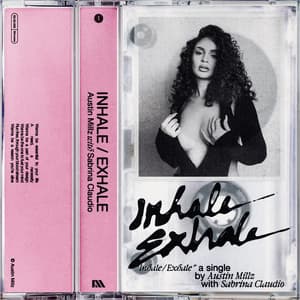 Single: Inhale / Exhale (with Sabrina Claudio)