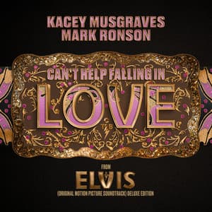 Single: Can't Help Falling in Love (From the Original Motion Picture Soundtrack ELVIS) DELUXE EDITION [Bonus Track]