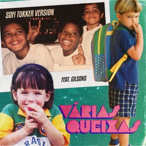Single: Várias Queixas (SOFI TUKKER Version)