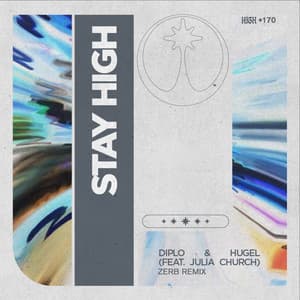 Single: Stay High (Zerb Remix)