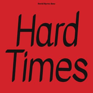 Single: David Byrne Does Hard Times