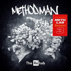 Album: Meth Lab Season 3 : The Rehab