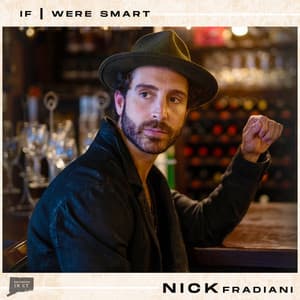 Single: If I Were Smart