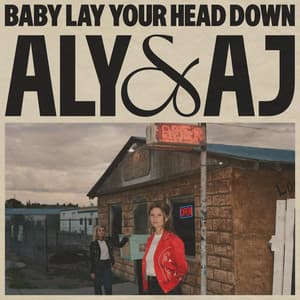 Single: Baby Lay Your Head Down