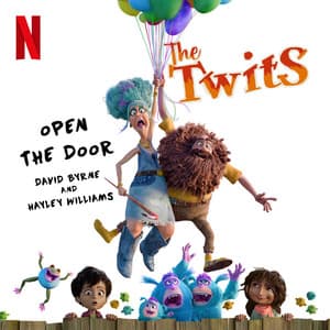 Single: Open The Door (from the Netflix Film "The Twits")