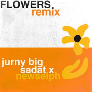 Single: Flowers (Remix)