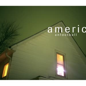 Album: American Football (Deluxe Edition)