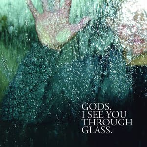Album: I See You Through Glass