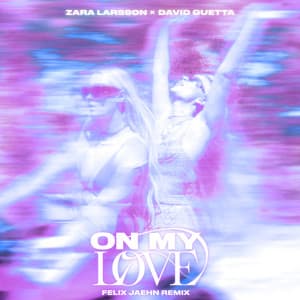 Single: On My Love (Felix Jaehn Remix)