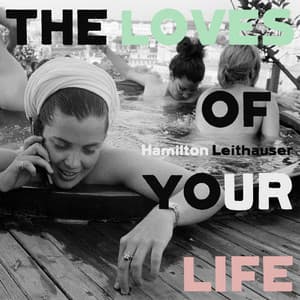 Album: The Loves of Your Life