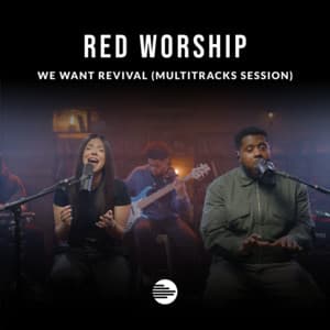 Single: We Want Revival (MultiTracks Session)