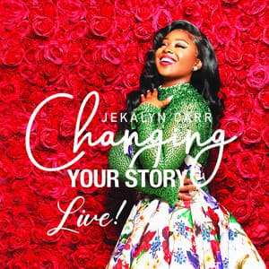 Album: Changing Your Story (Live)