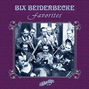 Album: Bix Beiderbecke Favorites